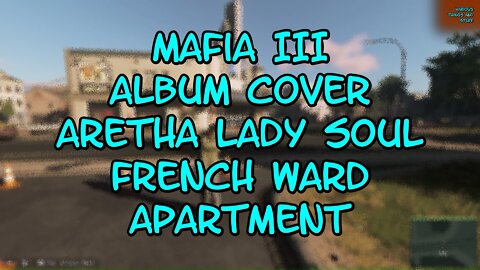 Mafia III Album Cover 2 Aretha Lady Soul French Ward Apartment