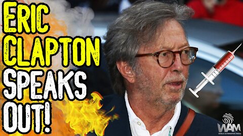 Eric Clapton SPEAKS OUT Against Covid JAB! - Faces SERIOUS Vaccine Side Effects!