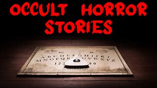 True Dark Paranormal Occult Horror Stories