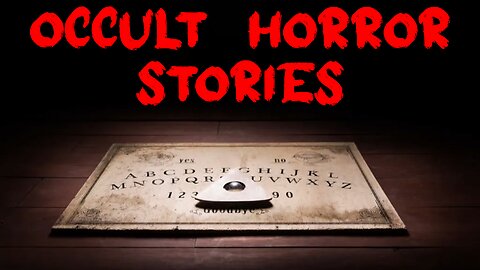 True Dark Paranormal Occult Horror Stories