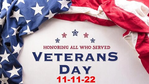 No. 829 – Veterans Day Honoring All Who Served