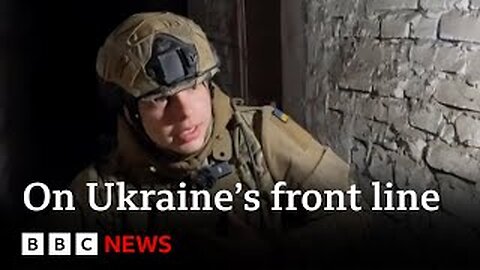 Ukraine front line near Kharkiv situation'dynamic and tense' | BBC News