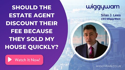 Should the estate agent discount their fee because they sold my house quickly?