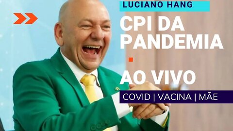 LUCIANO HANG CP1 DA PANDEMIA