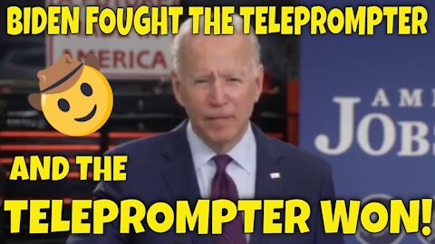 "This Job, this Jobs, the Job" - Biden Fought the Teleprompter and the Teleprompter won