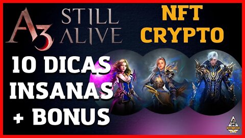 A3 STILL ALIVE NFT - COMEÇE DA FORMA CERTA (10 DICAS INSANAS) MMORPG GRÁTIS