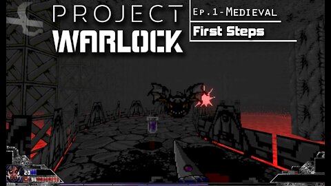 Project Warlock: Part 1 - Medieval | First Steps (with commentary) PC