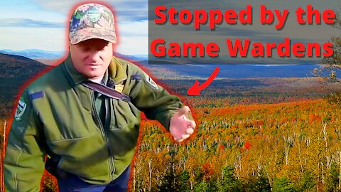 Stoped by the GAME WARDENS in the North Maine Woods