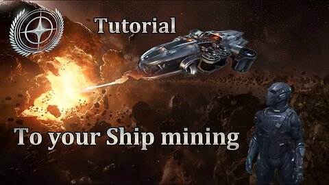 Star Citizen - Basic Tutorial to Ship Mining