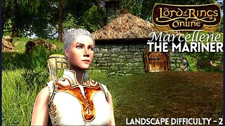 LOTRO - The Mariner Ep 3 - Helping Combe Pt 2