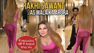 OMG This Is Too Funny | Rakhi Sawant As Malaika Arora | Rakhi Sawant Funny Masti With Media