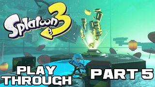💦🔫🦑 Splatoon 3 - Part 5 - Nintendo Switch Playthrough 💦🔫🦑 😎Benjamillion