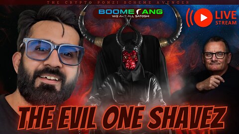 BOOMERANG 🔴 STREAMING NOW 🎥 The Evil One ShaveZ!