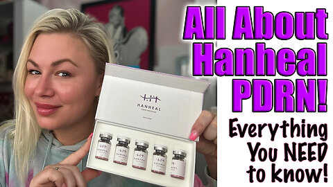 All About Hanheal PDRN, Everything you Need to Know! AceCosm, Code Jessica10 Saves you Money