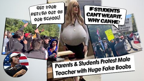 Parents & Students Protest The Male Teacher Who Wears Fake Huge Boobs In School