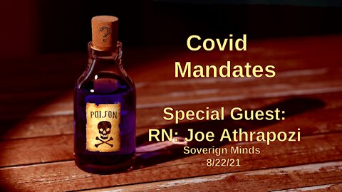 Sovereign Minds 8/22 W RN Joe Athrapozi