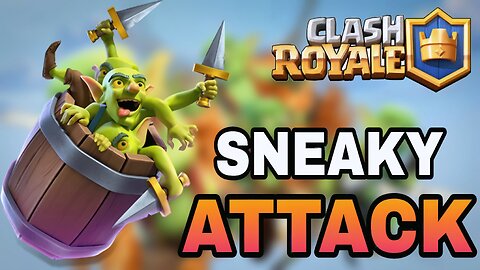 Goblin Barrel Strategy Guide! Master the Sneaky Attack in Clash Royale