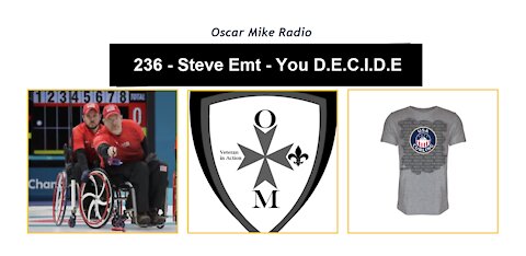 236 – Steve Emt – You D.E.C.I.D.E.