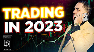 What is needed to trade in 2023