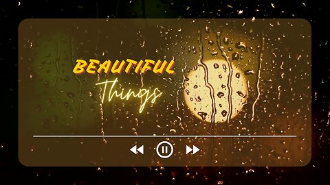 Beautiful Things | Lofi version.