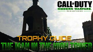 Call of Duty Modern Warfare Remastered - The Man in the High Tower Trophy (Hidden Cache Location)