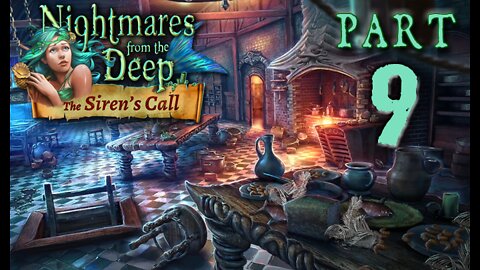 Nightmares from the Deep 2: Siren's Call - Part 9 (with commentary) PC
