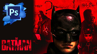 How I Created THE BATMAN Movie Poster | Photoshop 2022
