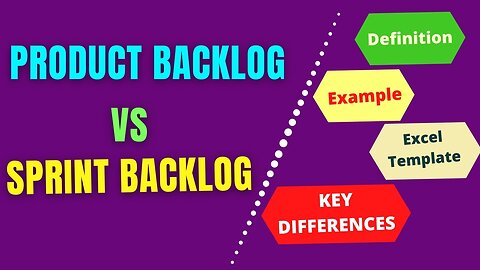 Product backlog vs Sprint backlog (Product backlog EXAMPLE, Sprint backlog EXAMPLE and DIFFERENCES)