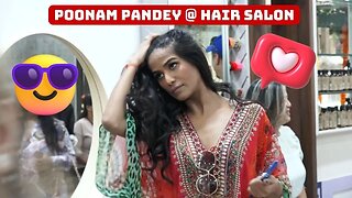 PoonaM Pandey @ Hair Salon