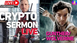 Crypto SERMON LIVE with Wolverine/Gunther #HEX #PLSD