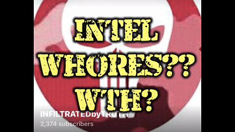 Intel whores…whaaaaat?