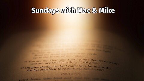 Sunday's with Mac & Mike - The Holy Spirit