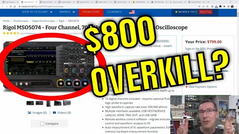 eevBLAB 103 - Is an $800 Oscilloscope OVERKILL?