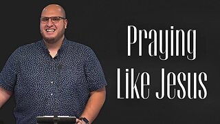 Praying Like Jesus | Calvary of Tampa with Pastor Jesse Martinez