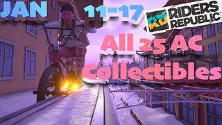 All 25 AC Collectables | Rider's Republic | JAN 11-17