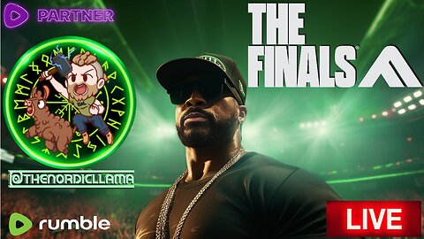 🔴 LIVE - FRAGNIAC & @THENORDICLLAMA TAKE OVER "THE FINALS" 🔥🔥 - #RUMBLEPARTNERCOLLAB #RUMBLETAKEOVER