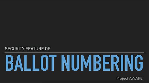 The Security Feature of Ballot Numbering