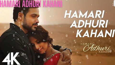 Hamari Adhuri Kahani ( Lyrical Video ) | Arijit Singh | Rashmi Singh, #virage #mishra | #sad Song