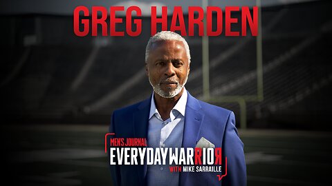 Greg Harden | Everday Warrior Podcast