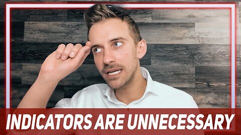 Technical Indicators Are Unnecessary | Why Pro Traders Don't Use Them