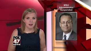 MSU administrator suspended
