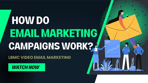 How Do Email Marketing Campaigns Work