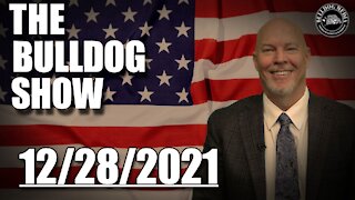 The Bulldog Show | December 28, 2021