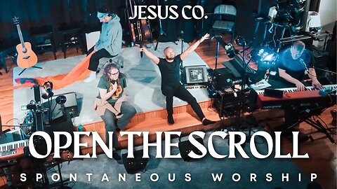 Open the Scroll | Good Portion - Spontaneous Worship from JesusCo Live At Home 04 - 5/12/23