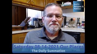 20210814 Our Places - The Daily Summation