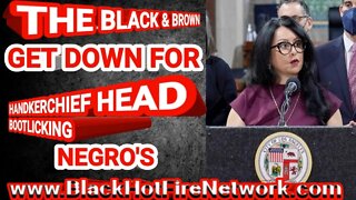 THE BLACK & BROWN GET DOWN FOR HANDKERCHIEF HEAD BOOTLICKING NEGRO'S