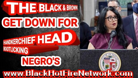 THE BLACK & BROWN GET DOWN FOR HANDKERCHIEF HEAD BOOTLICKING NEGRO'S