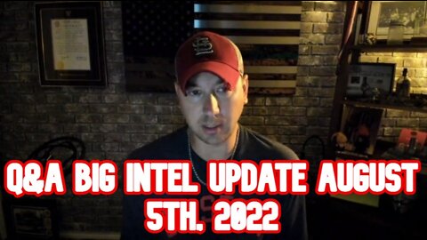 Phil Godlewski: Q&A Big Intel Update August 5th, 2022