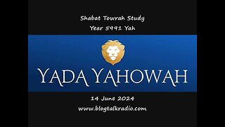 Shabat Towrah Study - Towrah | Instructions Which Guide 👀 and Correct Year 5991 Yah 14 June 2024