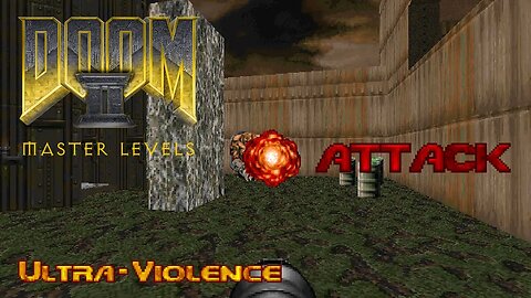 Attack (UV 100% Walkthrough) | DOOM II: Master Levels